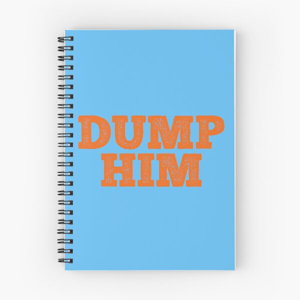 Item preview, Dump Him designed and sold by petestyles.