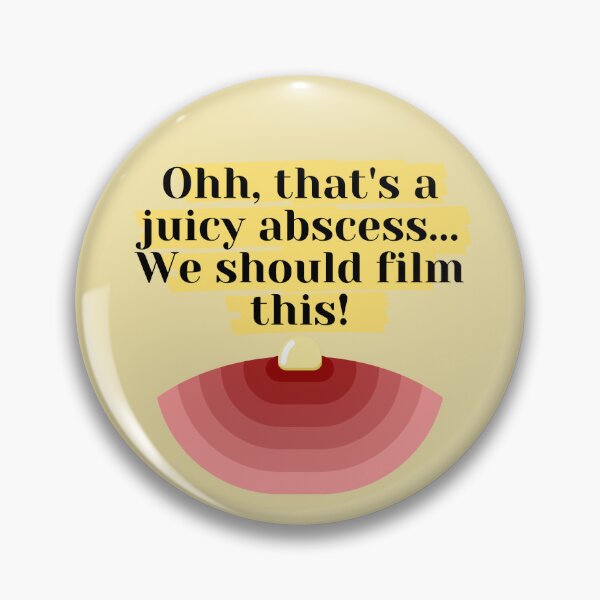 Item preview, The juicy abscess designed and sold by Verubi.