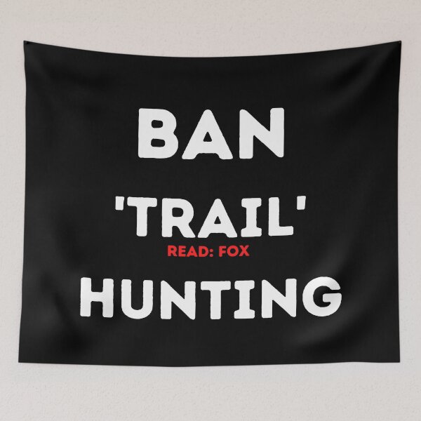 Item preview, Ban 'Trail' Fox Hunting Design on Black Background designed and sold by WritetheWrongs.