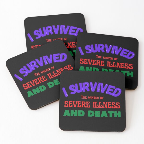 Item preview, I survived the winter of sever illness and death designed and sold by afrizalstore.