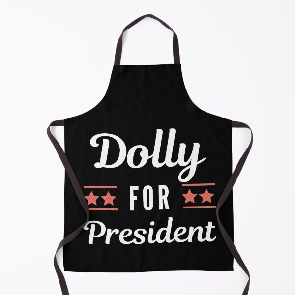 Item preview, Dolly for President, Funny designed and sold by AMERZAGUE DESIGN.
