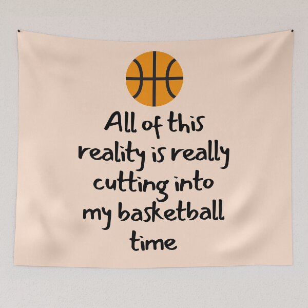 Item preview, All Of This Reality Is Really Cutting Into My Basketball Time designed and sold by AliSupply.