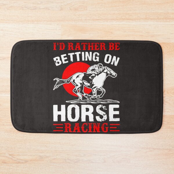 Item preview, I'd Rather Be Betting On Horse Racing designed and sold by RED FIR.