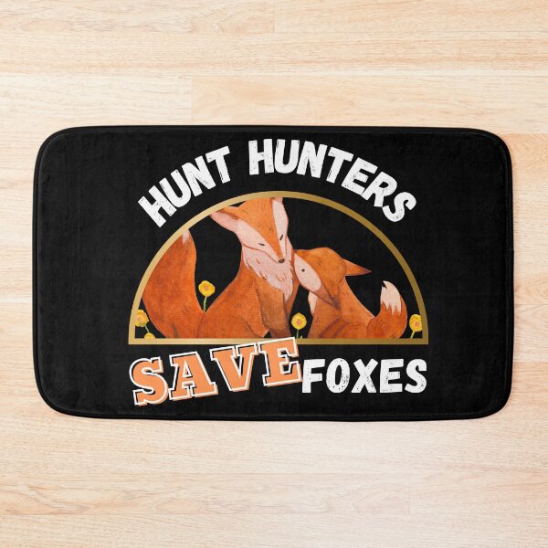 Item preview, Hunt Hunters Save Foxes Design on Black Background designed and sold by WritetheWrongs.