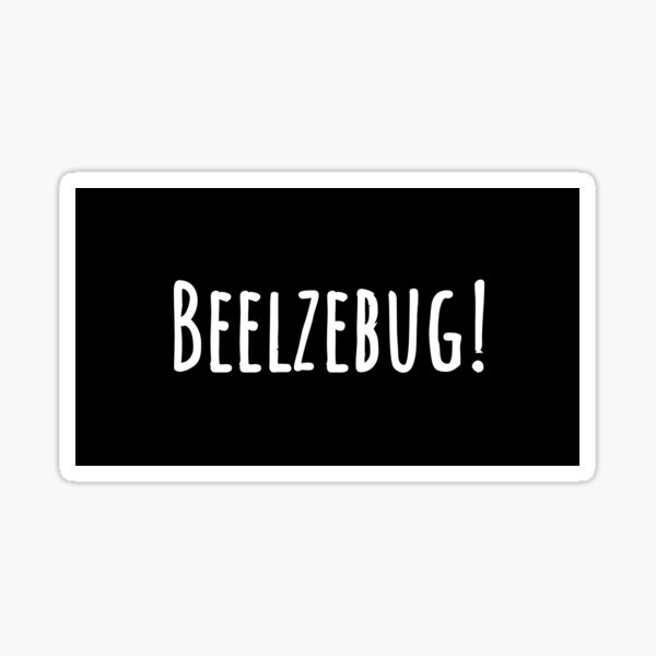 Beelzebug! Sticker