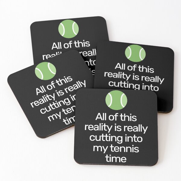 Item preview, All Of This Reality Is Really Cutting Into My Tennis Time designed and sold by AliSupply.