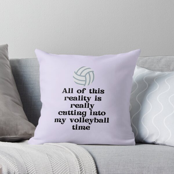 Item preview, All Of This Reality Is Really Cutting Into My Volleyball Time designed and sold by AliSupply.