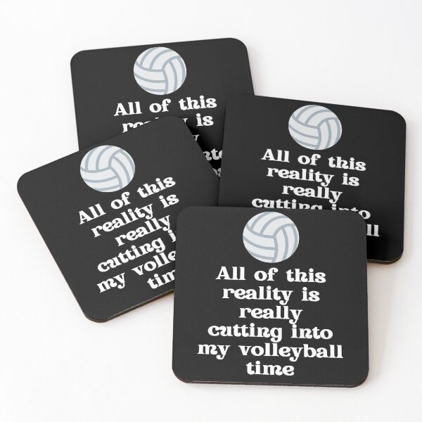 Item preview, All Of This Reality Is Really Cutting Into My Volleyball Time designed and sold by AliSupply.