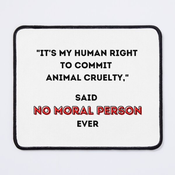 Item preview, Anti Animal Cruelty Design designed and sold by WritetheWrongs.