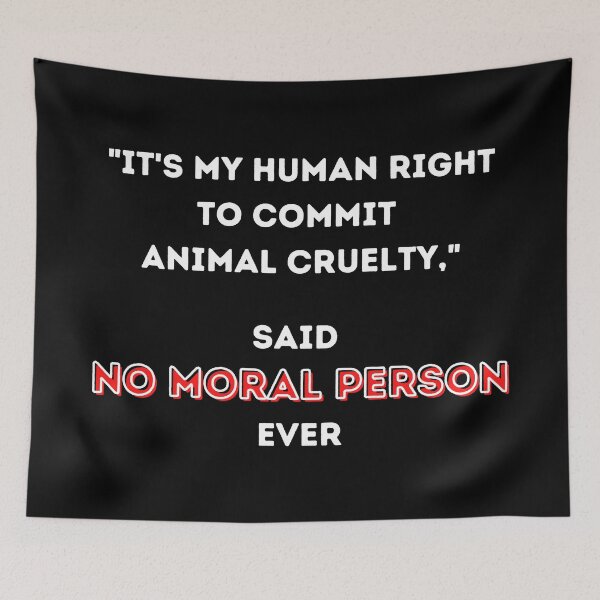 Item preview, Anti Animal Cruelty Design on Black Background designed and sold by WritetheWrongs.
