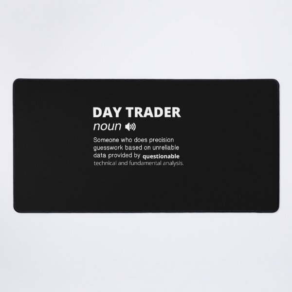 Item preview, Day Trader Funny Definition| Gift for Stock market, forex, options, crypto and day traders  designed and sold by TradingTeesKids.