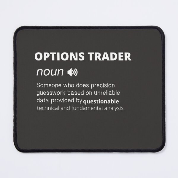 Item preview, Options Trader Funny Definition | Gift for Stock market, forex, options, crypto and day traders  designed and sold by TradingTeesKids.