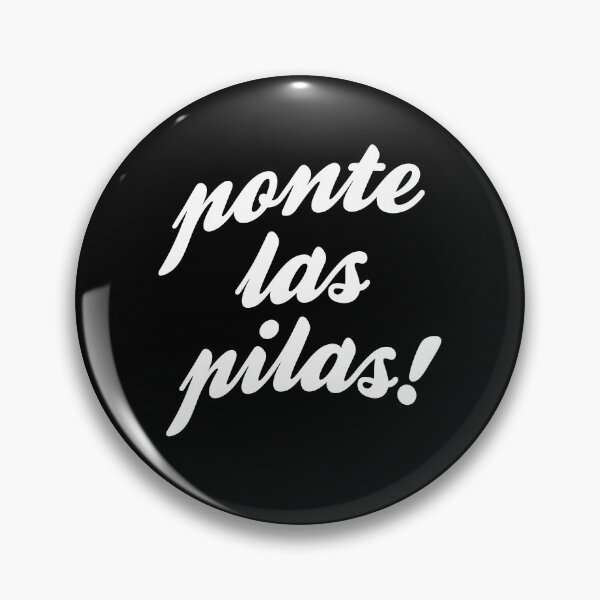 Item preview, Ponte Las Pilas! designed and sold by ClickForMore.