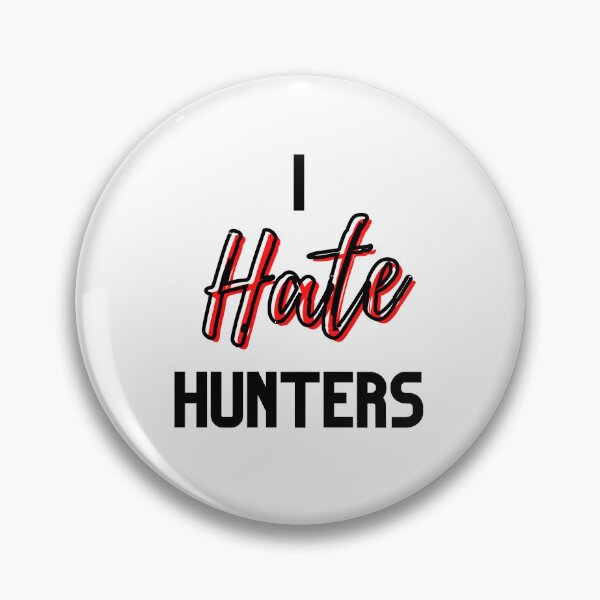 Item preview, I Hate Hunters Design designed and sold by WritetheWrongs.