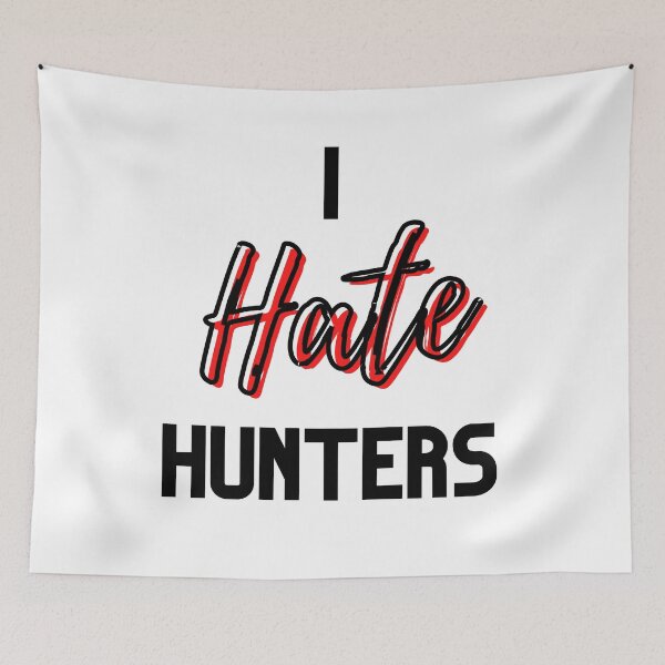 Item preview, I Hate Hunters Design designed and sold by WritetheWrongs.