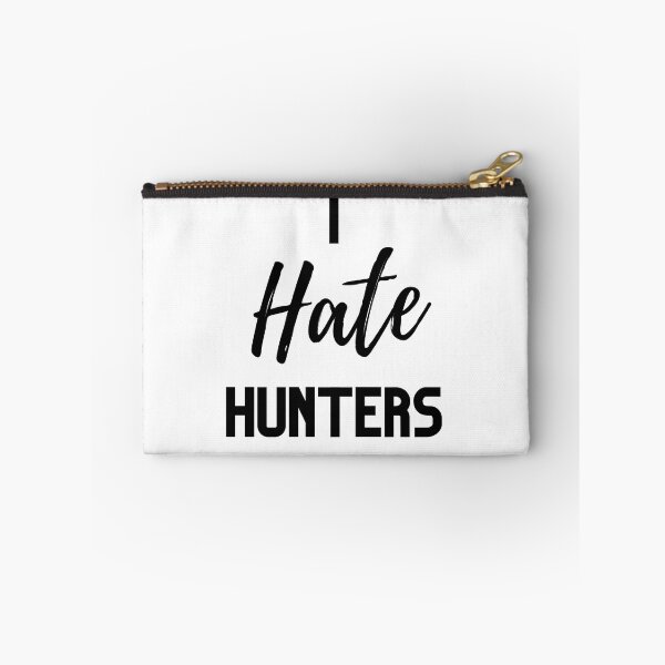 Item preview, I Hate Hunters Design designed and sold by WritetheWrongs.