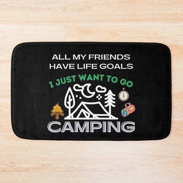 Item preview, All My Friends Have Life Goals I Just Want To Go Camping designed and sold by cadillacmt.