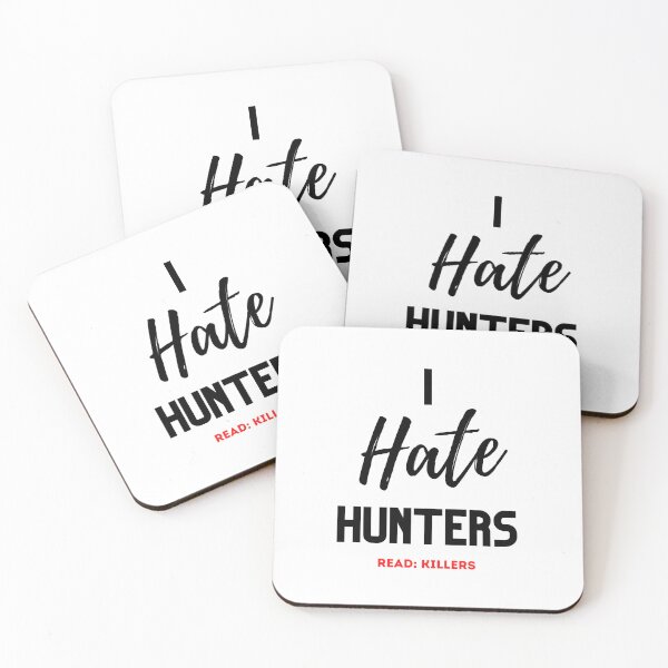 Item preview, I Hate Hunters Read: Killers Design designed and sold by WritetheWrongs.