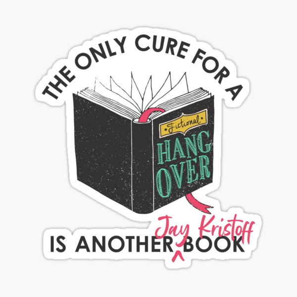 The Only Cure Is Jay Kristoff Sticker