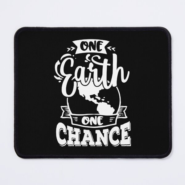 Item preview, one earth one chance - earth day designed and sold by JaMatt1983.