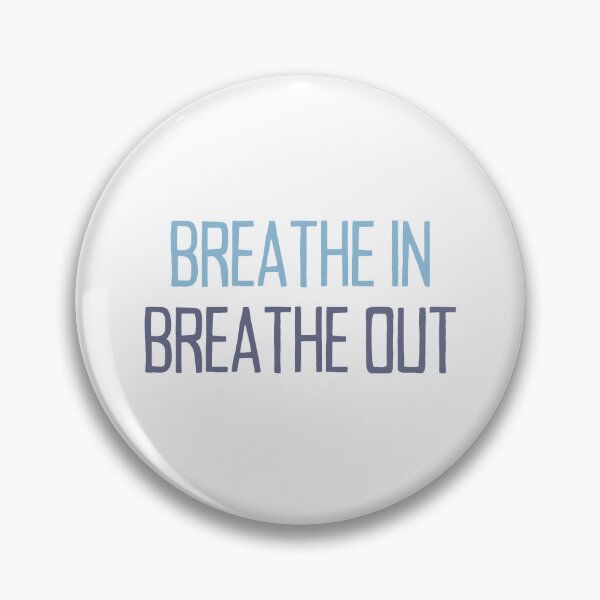 Item preview, Breathe In, Breathe Out - Motivational Quote Blue designed and sold by TheMajesticGoat.