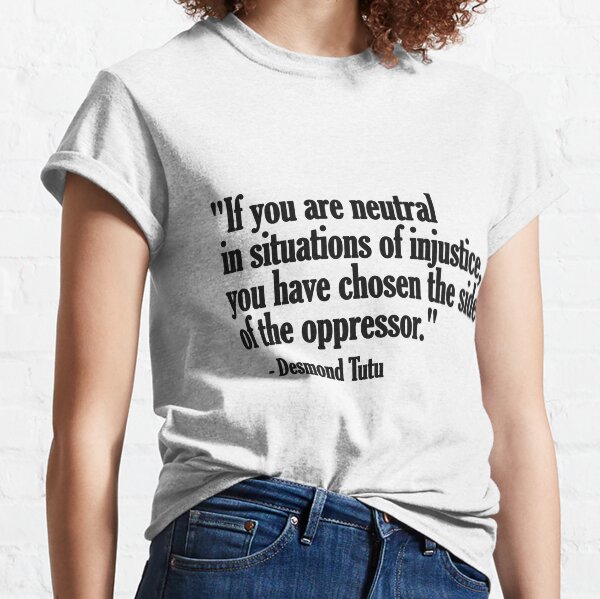 Item preview, Desmond Tutu on Neutrality and Injustice designed and sold by t8jsketches.