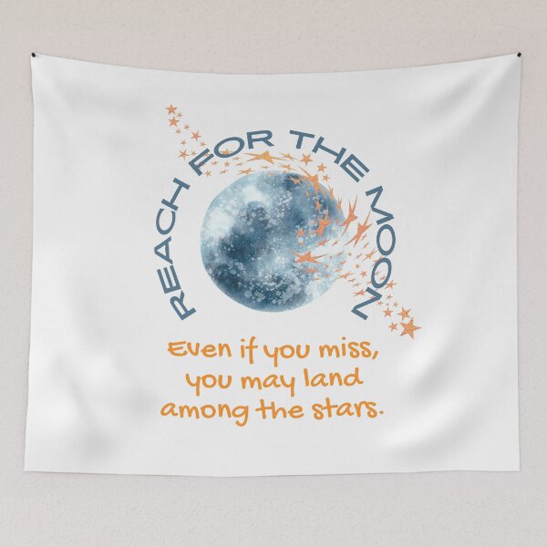 Item preview, Reach for the moon. Even if you miss, you may land among the stars. (LIGHT COLOURS) designed and sold by Scribblehound.