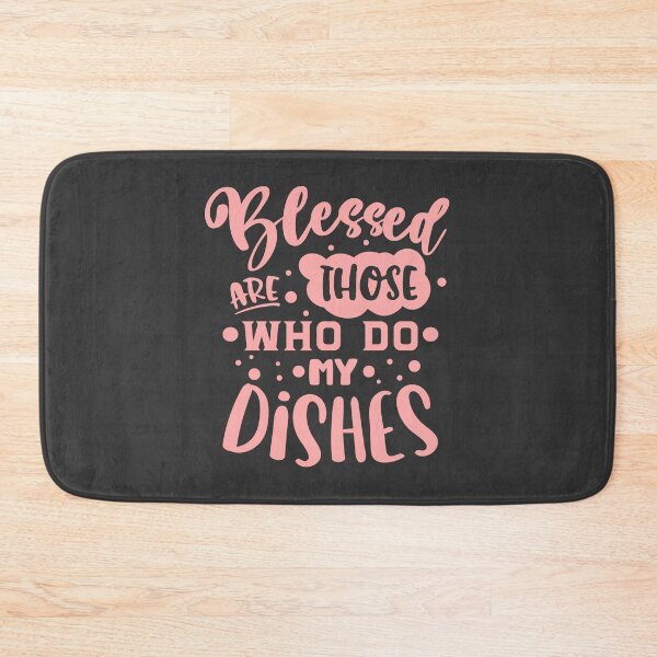 Item preview, Blessed are those who do my dishes designed and sold by Ayurveda Fun Store.