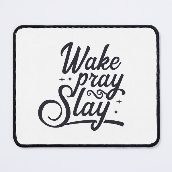 Item preview, Wake Pray Slay designed and sold by EcMermaid1972.
