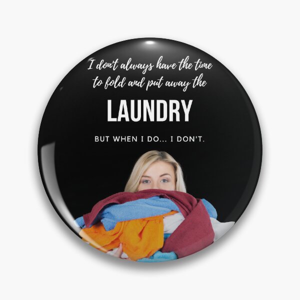 Item preview, I don't always have time to fold the laundry designed and sold by MerWishes.