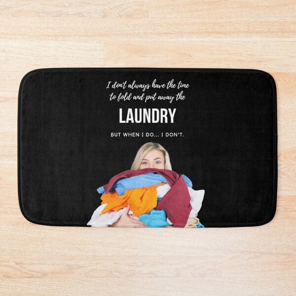 Item preview, I don't always have time to fold the laundry designed and sold by MerWishes.