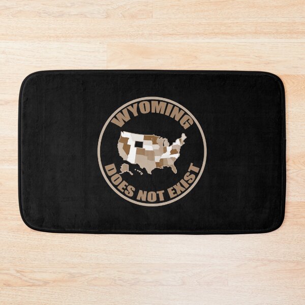 Item preview, Wyoming Does Not Exist Wake Up America  designed and sold by yoshra.