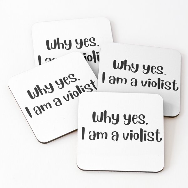 Item preview, Why yes I am a violist designed and sold by choceclairs.