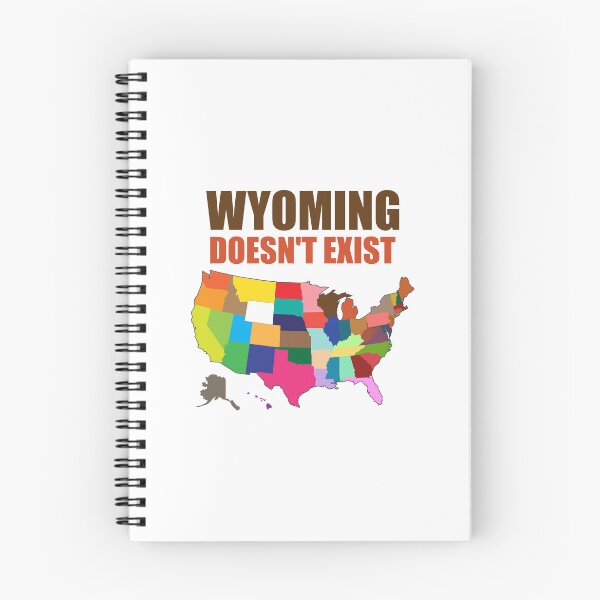 Item preview, Wyoming Does Not Exist Wake Up America  designed and sold by yoshra.