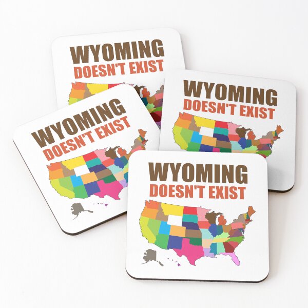 Item preview, Wyoming Does Not Exist Wake Up America  designed and sold by yoshra.