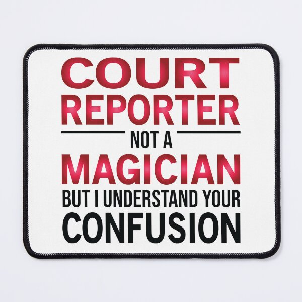 Item preview, Funny Court Reporter Not A Magician designed and sold by woodesigner.