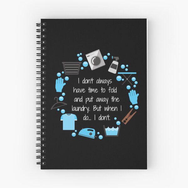 Item preview, I don't always have time to fold the laundry. designed and sold by MerWishes.