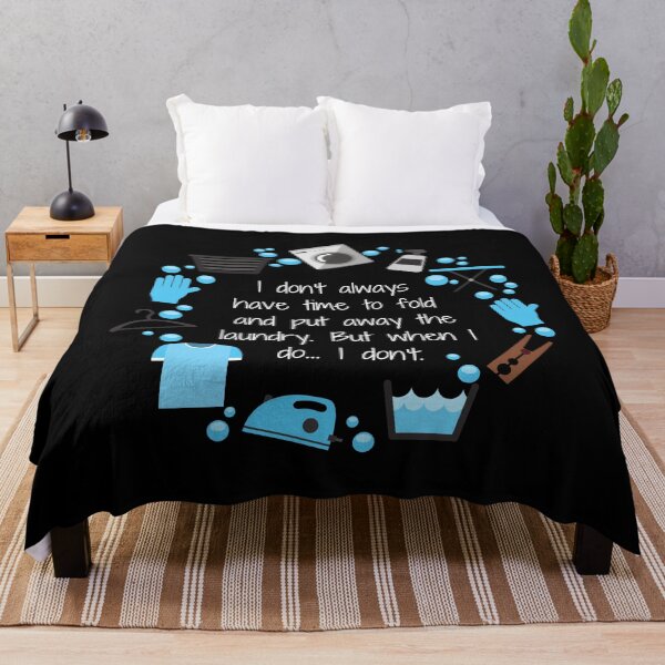 Item preview, I don't always have time to fold the laundry. designed and sold by MerWishes.