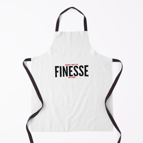 Item preview, Don't Try to Fenesse my Life designed and sold by Benna Dee Apparel.