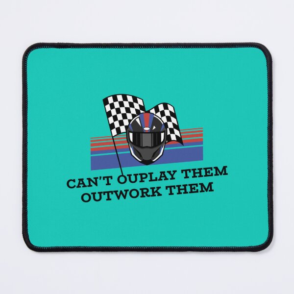 Item preview, Can_t outplay them outwork .Moto Racing 2022 designed and sold by KSLabShopA.