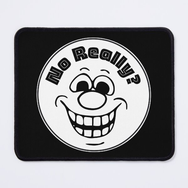 Item preview, No Really? | Funny Faces | Humor | Design 2 by derickquince designed and sold by DerickQuince.
