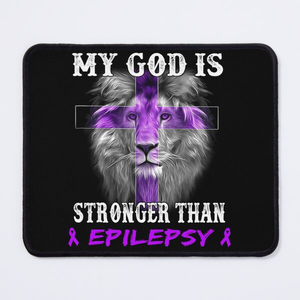 Item preview, Lion My God Is Stronger Than EPILEPSY Support EPILEPSY Warrior designed and sold by Hatjar.