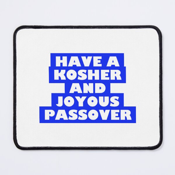 Item preview, Have a Kosher And Joyous Passover - Happy Passover designed and sold by Inspirationmotivation.