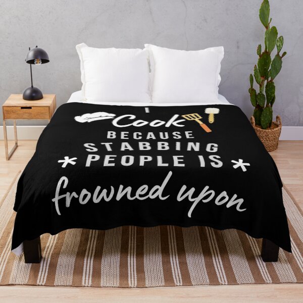 Item preview, I Cook Because Stabbing People Is Frowned Upon designed and sold by AliSupply.