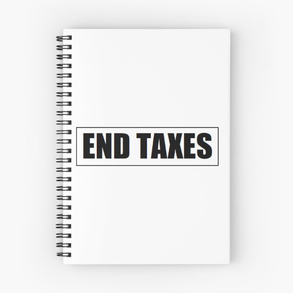 Item preview, END TAXES (VERSION 2) designed and sold by BrandoCafe.