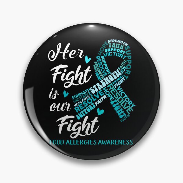 Item preview, Food Allergies Warrior, Her Fight is our Fight Food Allergies Awareness designed and sold by Greggwillard.