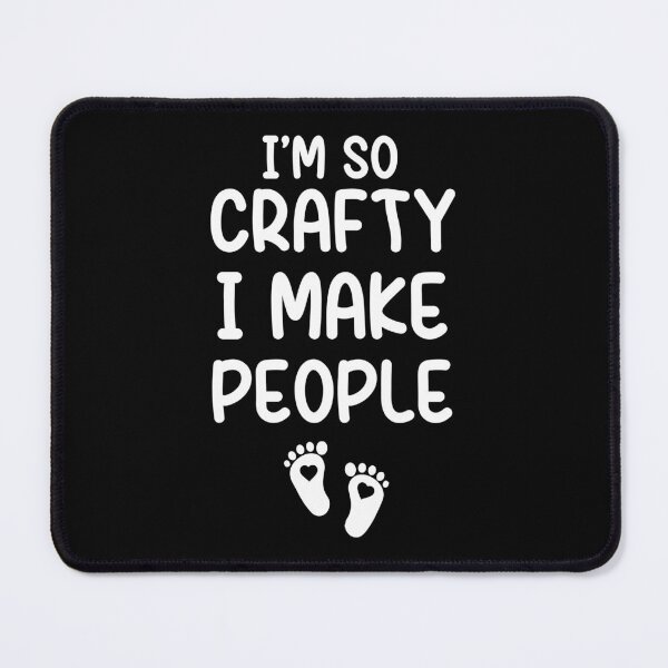 Item preview, i'm crafty I make people, pregnancy announcement, mother's day, matching Mommy Daddy EST, couples pregnancy announcement  funny sarcastic Rude , designed and sold by joygift369.