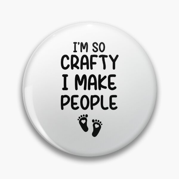 Item preview, i'm crafty I make people, pregnancy announcement, mother's day, matching Mommy Daddy EST, couples pregnancy announcement  funny sarcastic Rude , designed and sold by joygift369.