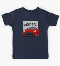 Das Leben ist zu kurz, um auf Lager zu bleiben Kinder T-Shirt