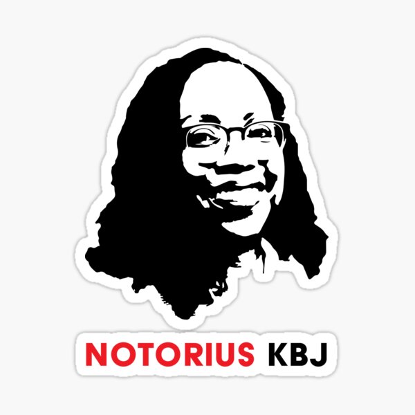 &ldquo;Ketanji Brown Jackson - Notorius KBJ&rdquo; Sticker by TobyArmstrong | Redbubble